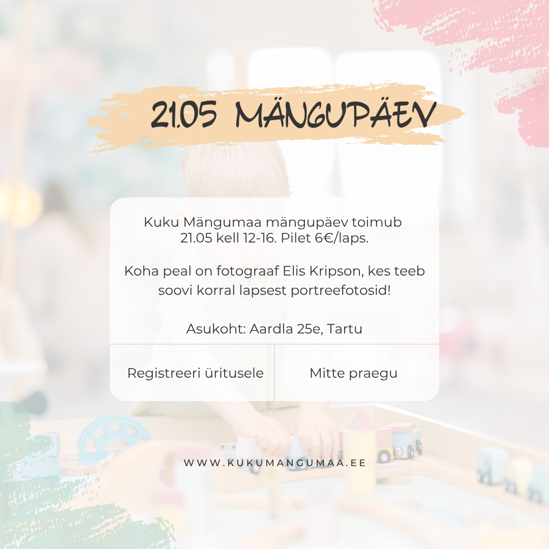 Mängupäev Kuku Mängumaa Tartus